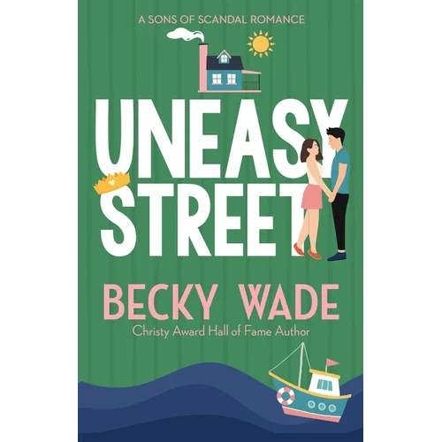 Uneasy Street: A Sweet "Enemies to Lovers" Romance