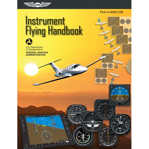 Instrument Flying Handbook (2026): Faa-H-8083-15b