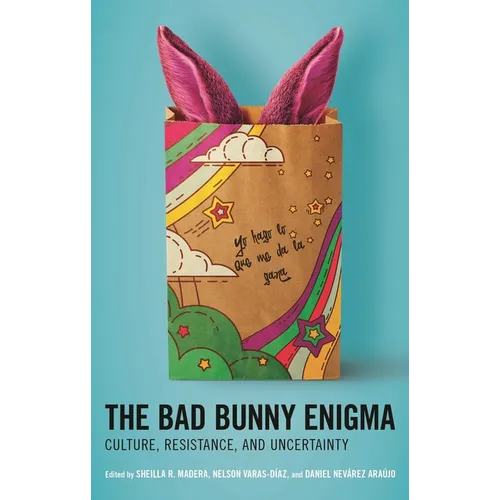 The Bad Bunny Enigma: Culture, Resistance, and Uncertainty