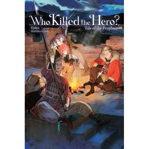 Who Killed the Hero?, Vol. 2: Tale of the Prophecy