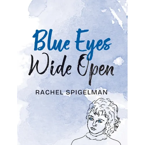 Blue Eyes Wide Open