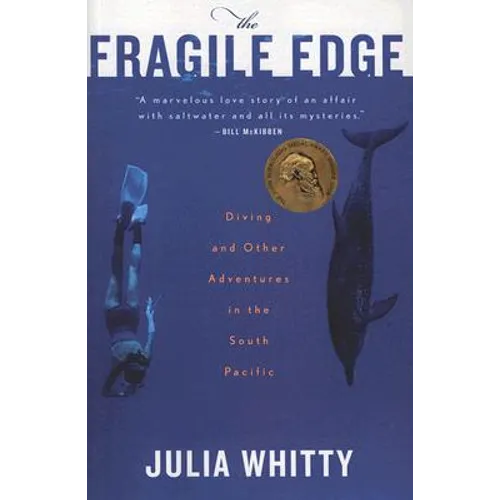 The Fragile Edge: Diving and Other Adventures in the South Pacific