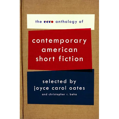 The Ecco Anthology of Contemporary American Short Fiction