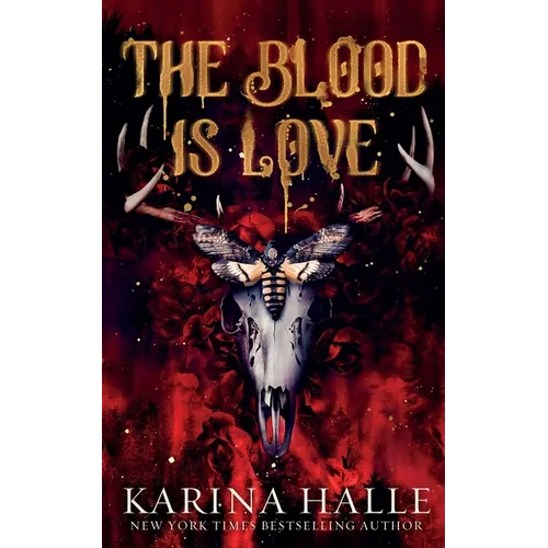 The Blood is Love