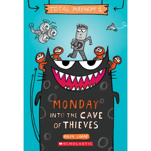 Monday - Into the Cave of Thieves (Total Mayhem #1)