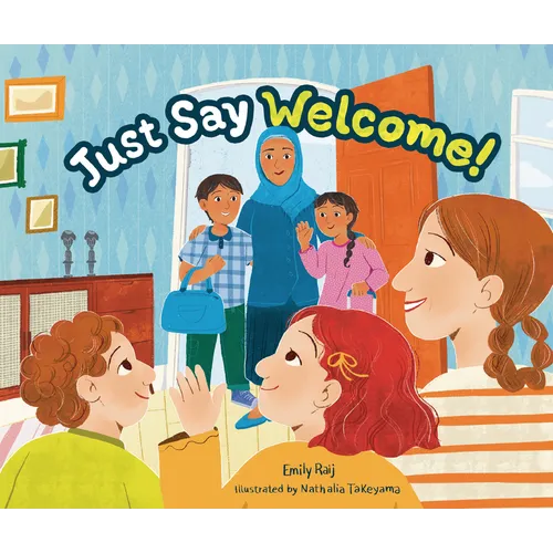 Just Say Welcome