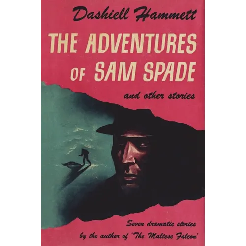 The Adventures of Sam Spade and Other Stories