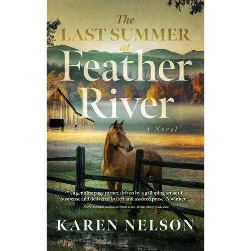 The Last Summer at Feather River