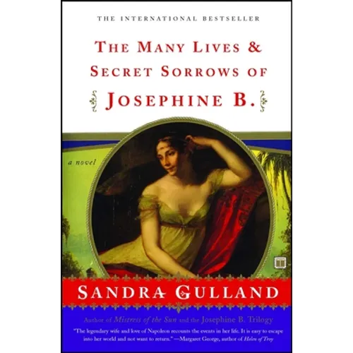 The Many Lives & Secret Sorrows of Josephine B.