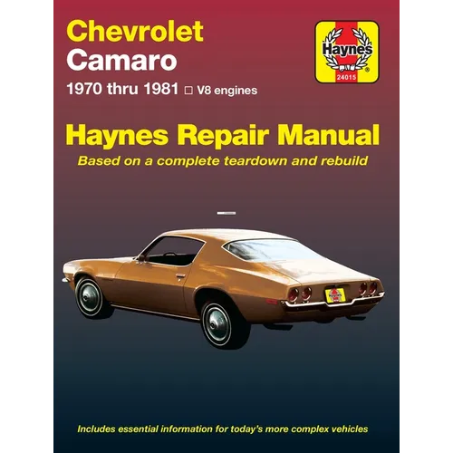 Chevrolet Camero V8 Repair Manual: 1970 Thru 1981