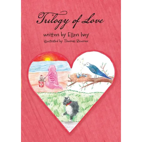 Trilogy of Love