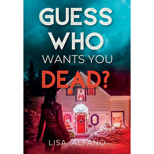 Guess Who Wants You Dead?