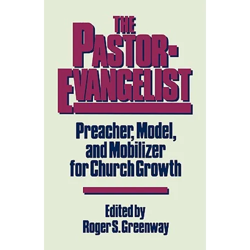 The Pastor-Evangelist