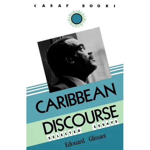 Caribbean Discourse: Selected Essays