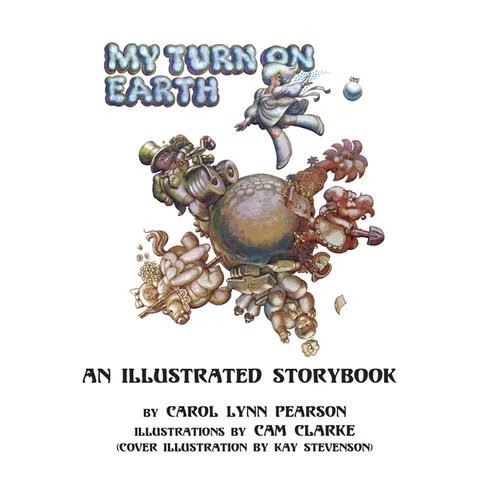 My Turn On Earth: An Illustrated Storybook