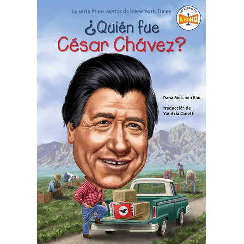 Qui n fue C sar Ch vez? (Who Was Cesar Chavez? Spanish Edition)