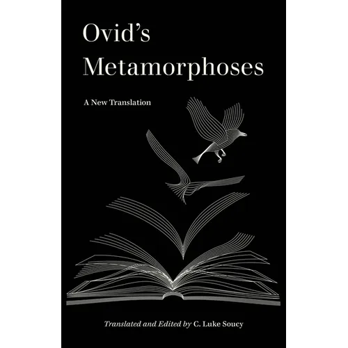 Ovid's Metamorphoses: A New Translation
