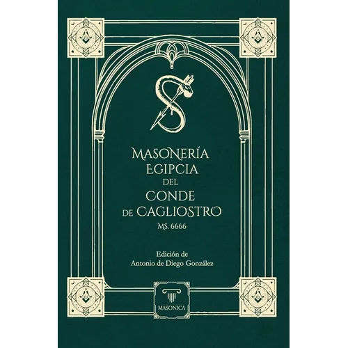 Masonería Egipcia del Conde de Cagliostro (Ms. 6666)