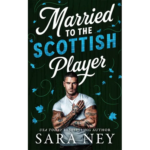 Married to the Scottish Player