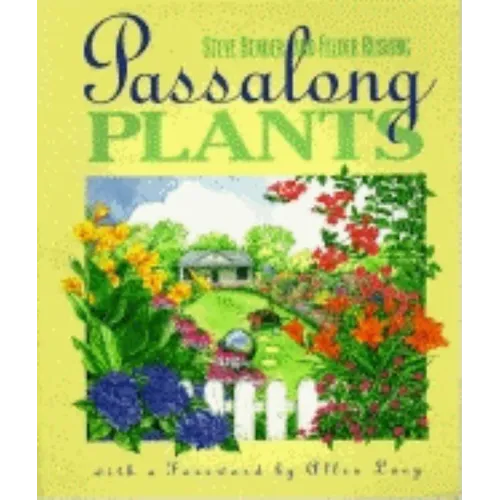 Passalong Plants