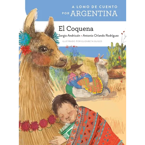 A lomo de cuento por Argentina: el Coquena
