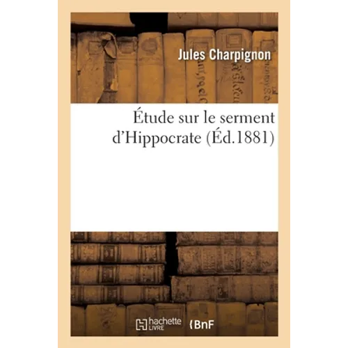 Étude sur le serment d'Hippocrate