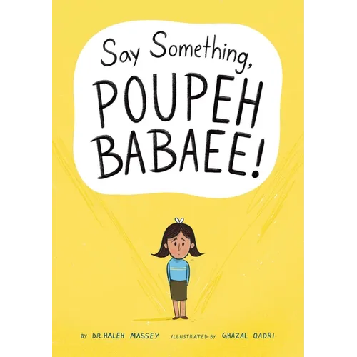 Say Something, Poupeh Babaee!: A Graphic Novel