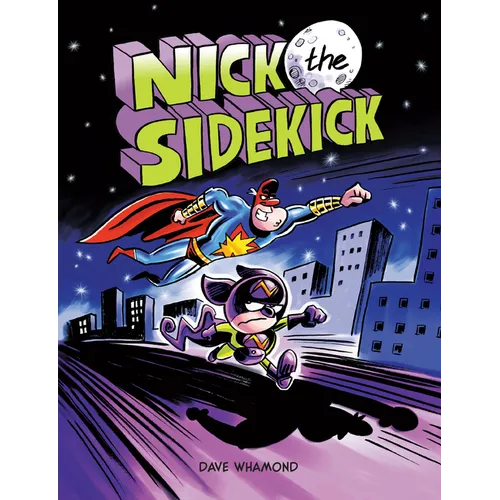 Nick the Sidekick