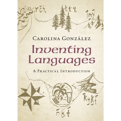 Inventing Languages: A Practical Introduction