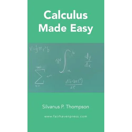 Calculus Made Easy