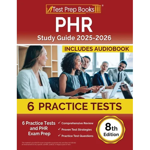 PHR Study Guide 2025-2026: 6 Practice Tests and PHR Exam Prep [8th Edition]