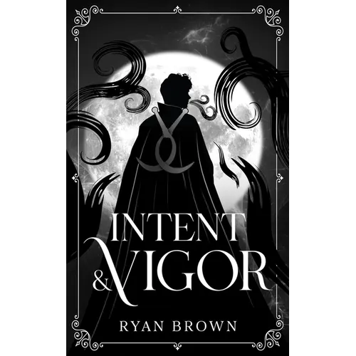 Intent & Vigor