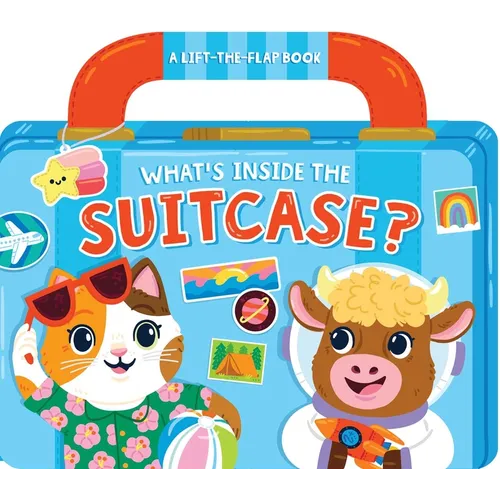 What's Inside the Suitcase?: A Lift-The-Flap Book