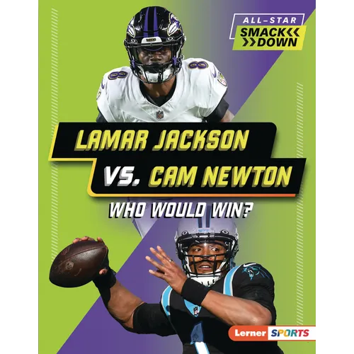 Lamar Jackson vs. CAM Newton: Who Would Win?