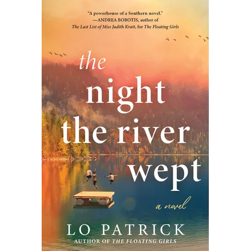 The Night the River Wept