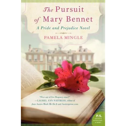 The Pursuit of Mary Bennet: A Pride and Prejudice Novel
