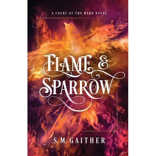 Flame and Sparrow