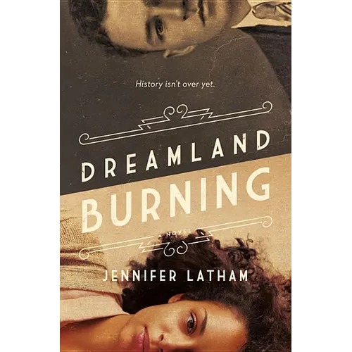 Dreamland Burning
