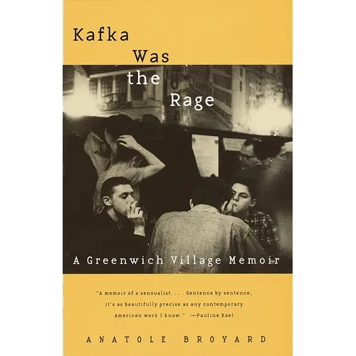 Kafka Was the Rage: A Greenwich Village Memoir