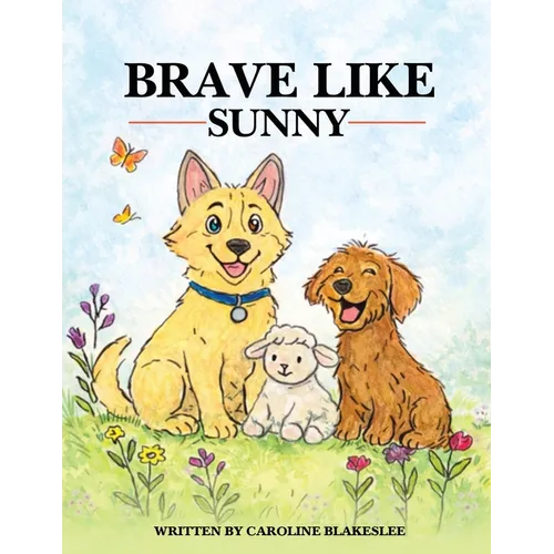 Brave Like Sunny