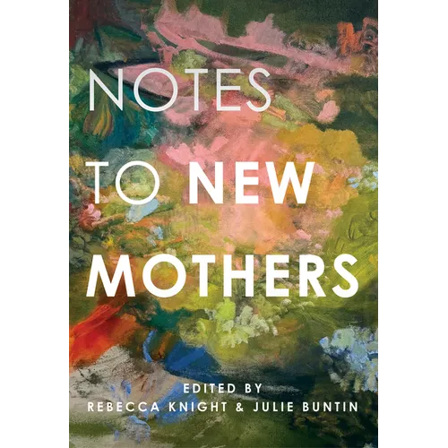 Notes to New Mothers