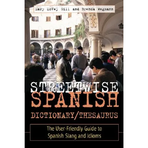 Streetwise Spanish Dictionary/Thesaurus
