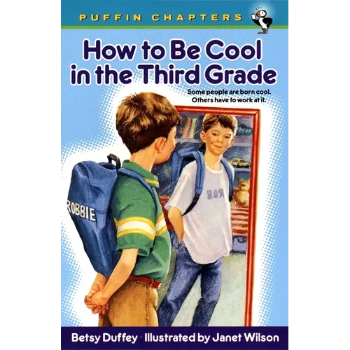 How to Be Cool in the Third Grade