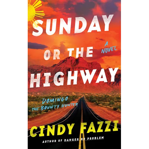 Sunday or the Highway