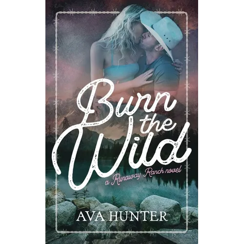 Burn the Wild