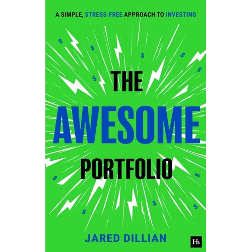 The Awesome Portfolio: A Simple, Stress-Free Approach to Investing