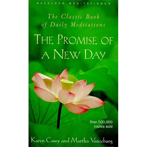 The Promise of a New Day: A Book of Daily Meditations