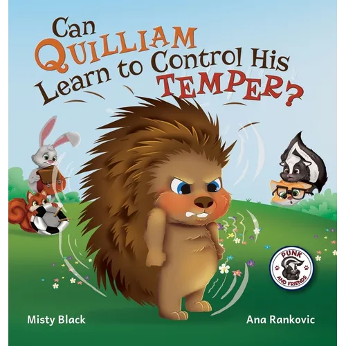 Can Quilliam Learn to Control His Temper?