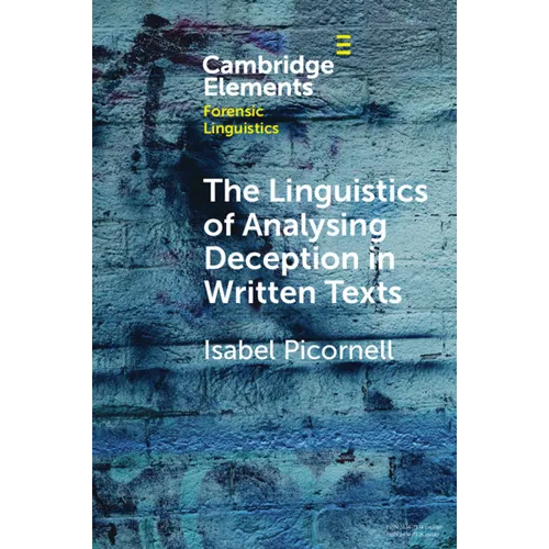 The Linguistics of Analysing Deception in Written Texts