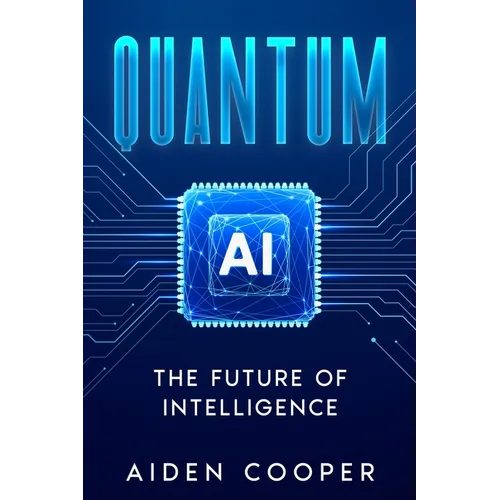 Quantum AI: The Future of Intelligence